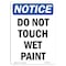 Signmission Safety Sign, OSHA Notice, 10" Height, Rigid Plastic, Do Not Touch Wet Paint Sign, Portrait OS-NS-P-710-V-11389 - alternate 1